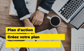 Elaborer son plan d'action
