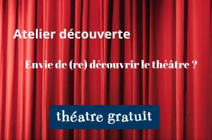 ATELIER DÉCOUVERTE DU THÉATRE