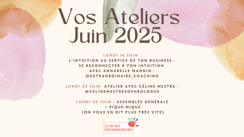 Vos Ateliers Juin 2025